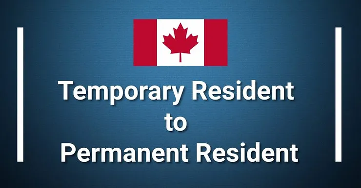 emporary resident to permanent resident